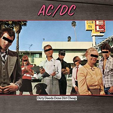 La increíble historia detrás de “Dirty Deeds Done Dirt Cheap” de AC/DC