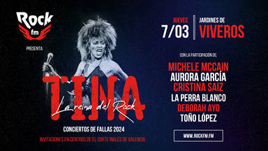 RockFM presenta el homenaje definitivo a Tina Turner en Valencia: apunta la fecha