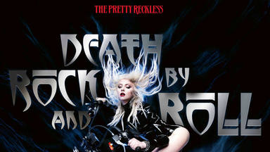 Esto es "Death by Rock and Roll", el espectacular nuevo single de The Pretty Reckless