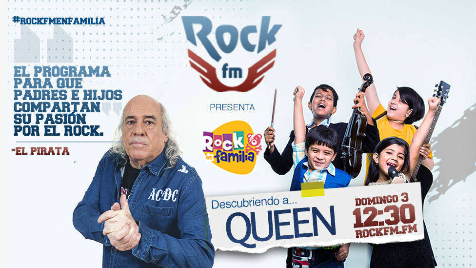 Rock en Familia con RockFM, descubriendo a Queen